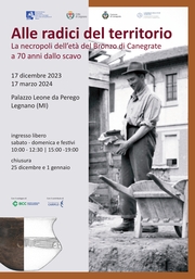 «Alle radici del territorio.  La necropoli dell’età del Bronzo di Canegrate a 70 anni dallo scavo»